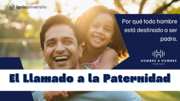 El Llamado a la Paternidad